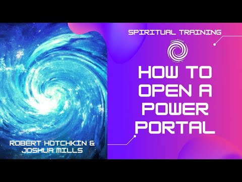 How To Open A Power Portal - Robert Hotchkin & Joshua Mills