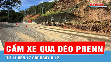 Lâm Đồng: Tiếp tục cấm phương tiện lưu thông qua đèo Prenn từ 11 đến 17 giờ ngày 8-12
