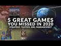 5 GREAT GAMES YOU MISSED IN 2020 (Strategy, Tactics, Simulation, Management)