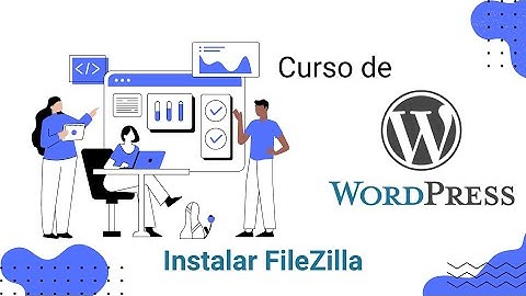 Curso WordPress 2024. M2. Aprende a Descargar, Instalar y Configurar FileZilla - Juan Armada