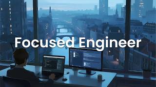 Focused Engineer - Music for Software Engineers Who Need Full Attention