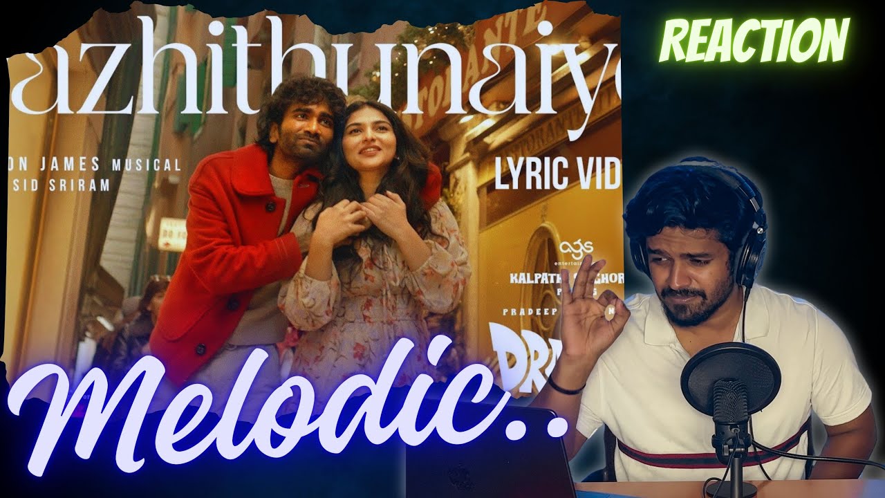 Pro Musician Reacts to... Vazhithunaiye | Dragon | Pradeep | Ashwath | Leon James | AGS