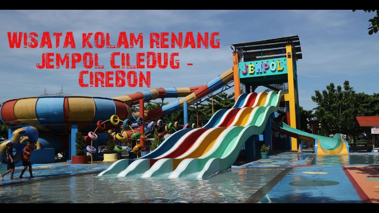 Wisata kolam renang jempol ciledug cirebon