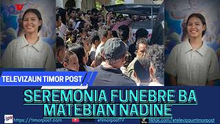 HAFOIN DE MISA FÚNEBRE BA MATEBIAN NADINE HOTU KONTINUA HALAO VIZITA BA NIA ESKOLA SAO PEDRO