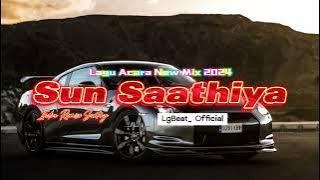 Lagu Acara Terbaru 2024 I SUN SAATHIYA - INDIA MIX SANTUY I By LG_MIX