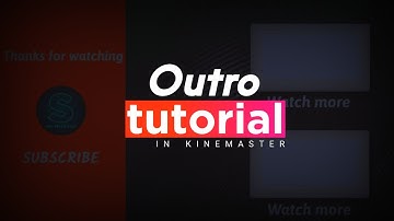 😇How to Make Outro in KineMaster | Outro tutorial in KineMaster