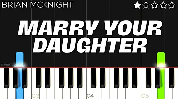 Brian McKnight - Marry Your Daughter | EASY Piano Tutorial