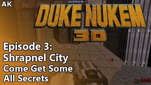 Duke Nukem 3D: Megaton Edition - Episode 3: Shrapnel City (All Secrets)