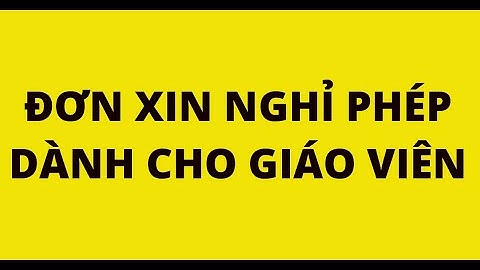 Viết đơn xin nghỉ phép như thế nào năm 2024