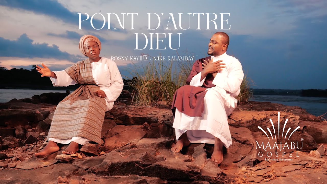 Rosny Kayiba feat Mike Kalambay - Point d'autre Dieu (Clip Officiel)