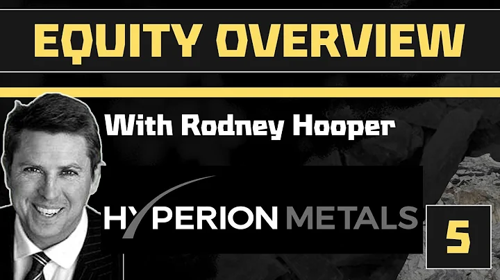 Hyperion Metals - Equity Overview with Rodney Hooper