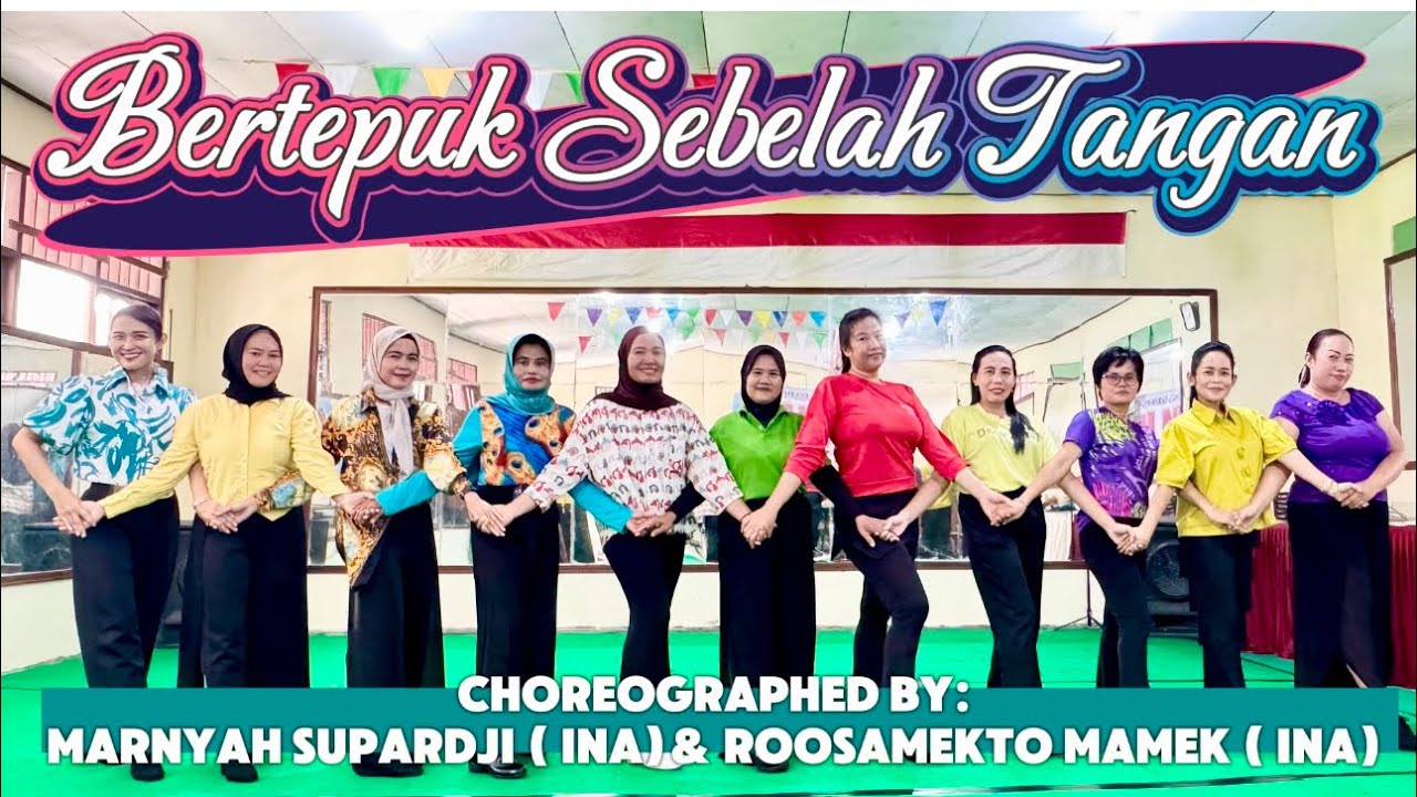 Bertepuk Sebelah Tangan || Line Dance ||Beginner| Choreo: MarnyahSupardji & Roosamekto Mamek ( INA)