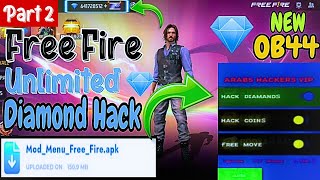 Free Fire Diamond Hack OB44 2024 | Free Fire Hack App | Hack Free Fire Diamond Mod Menu || #2