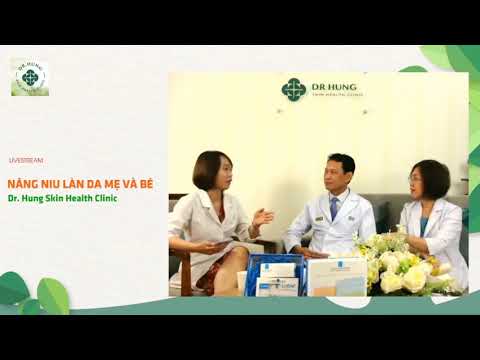 Video DrHung Skin Health Clinic - Nâng niu làn da Mẹ và bé - youtube