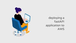 Deploy a FastAPI Application to AWS