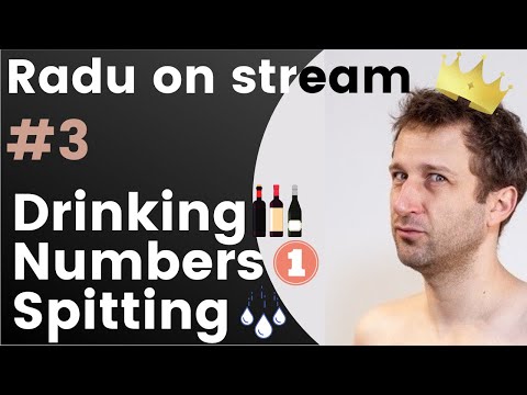 Radu on Stream - Drinking, numbers & spitting