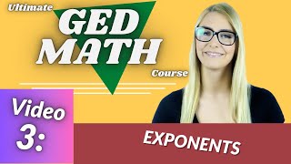 Full Ged Math Prep Course Video 3 : Exponents