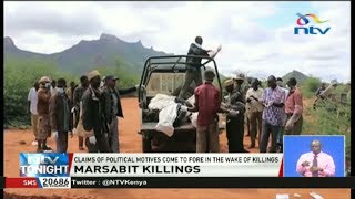 Political motives come to fore in Marsabit killings