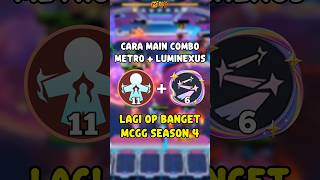 CARA MAIN COMBO METRO ZERO + LUMINEXUS! LAGI OP BANGET #MagicChessGoGo #MCGGIDCreators
