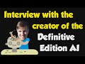 Interview with the creator of the Definitive Edition AI