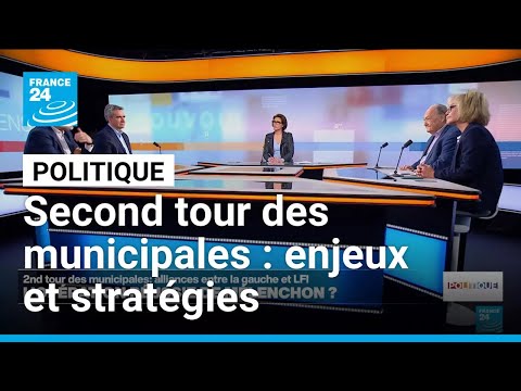 Second tour des municipales : enjeux et stratégies • FRANCE 24