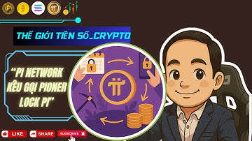 🔐 PI NETWORK KÊU GỌI GẤP– TĂNG TỐC ĐÀO PI NHỜ LOCKUP