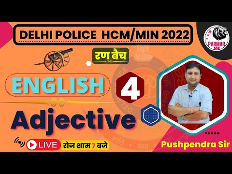 English for Delhi Police Head Constable | Adjective  | Lecture 4 |   Parmar SSC