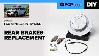 MINI Cooper Rear Brake Pad & Rotor Replacement DIY (2014-2024 MINI Countryman, Clubman, BMW X1)