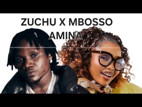 ZUCHU FT MBOSSO - AMINA (OFFICIAL MUSIC VIDEO)