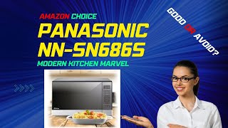 Panasonic NN SN686S Microwave Oven Review | Is it best  Quality | Trusted Review by ChefFinest