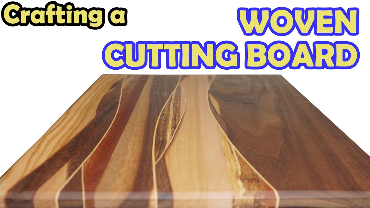 Woodworking: How to Make a Woven Cutting Board 