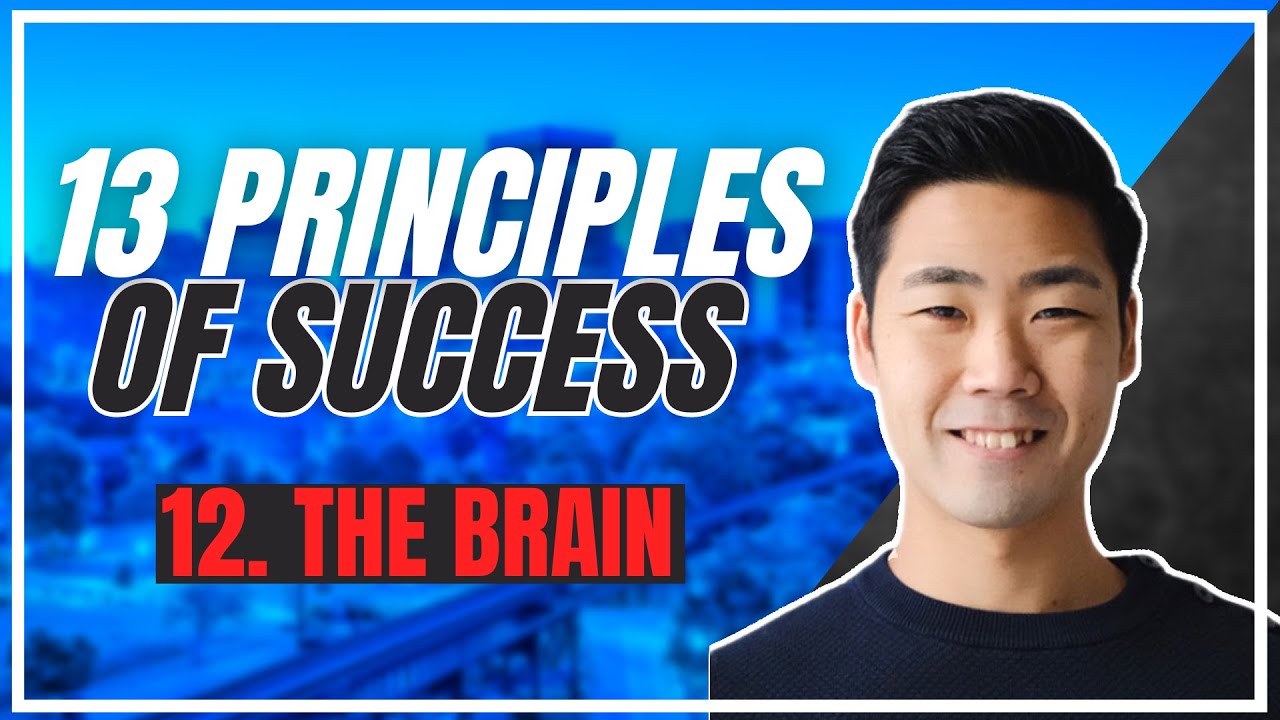 12/13 | The 13 Principles of Success - The Brain