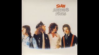 Slade:-&#39;All The World Is A Stage&#39;