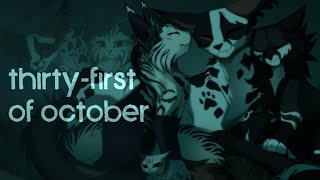 thirty-first of october || CAT WARRIORS OCS PMV