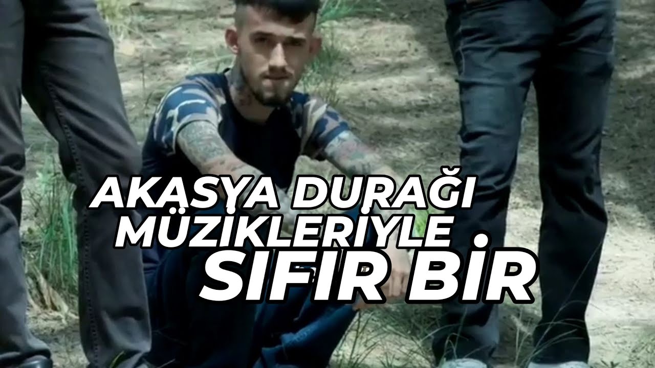 SIFIR BİR AMA AKASYA DURAĞI MÜZİKLERİYLE (DERLEME)