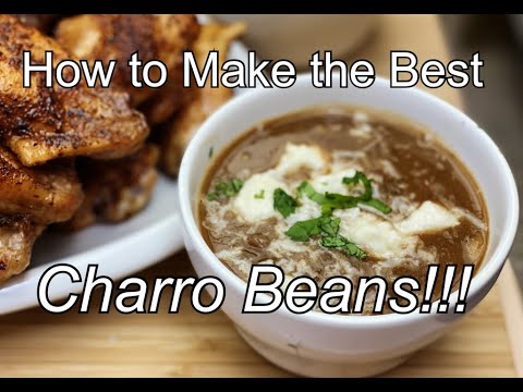 How to Cook the Best Charro Beans and Refried Beans - YouTube