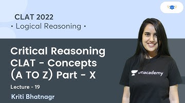 Critical Reasoning CLAT - Concepts (A TO Z) L19 l Part X l Logical Reasoning l CLAT 2022