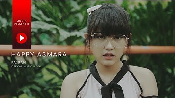 Happy Asmara - Pasrah (Official Music Video)