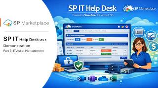 SP IT Help Desk v15.9 - Part 3: Asset Management | IT Asset Tracking for SharePoint