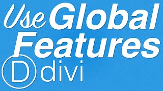 How to Use Global Features - Divi Elegant Themes - Save Time! by wpSculptor 2,360 views 7 years ago 10 minutes, 57 seconds
