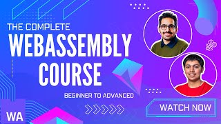 The Complete WebAssembly Course - From BEGINNER to ADVANCED!