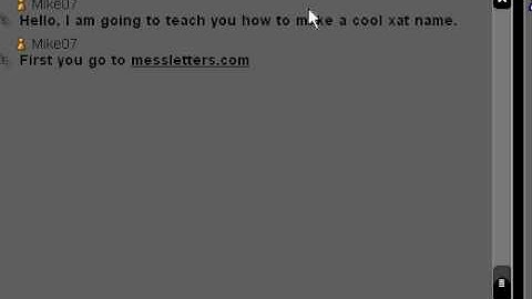 How To Make a cool font for your name. (Xat.com)