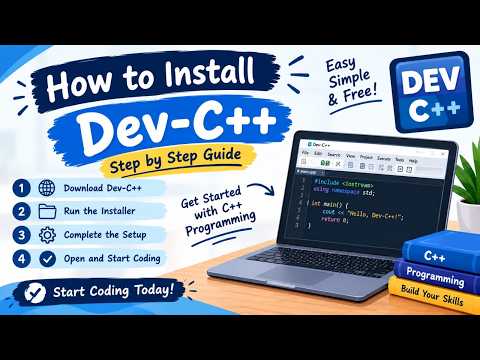 How to Install Dev-C++ | C++ Setup for Beginners | Complete Installation Guide