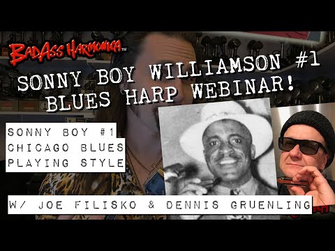 Sonny Boy Williamson #1 Harmonica Lesson & Webinar | Chicago Blues Harp Techniques w/Joe FIlisko