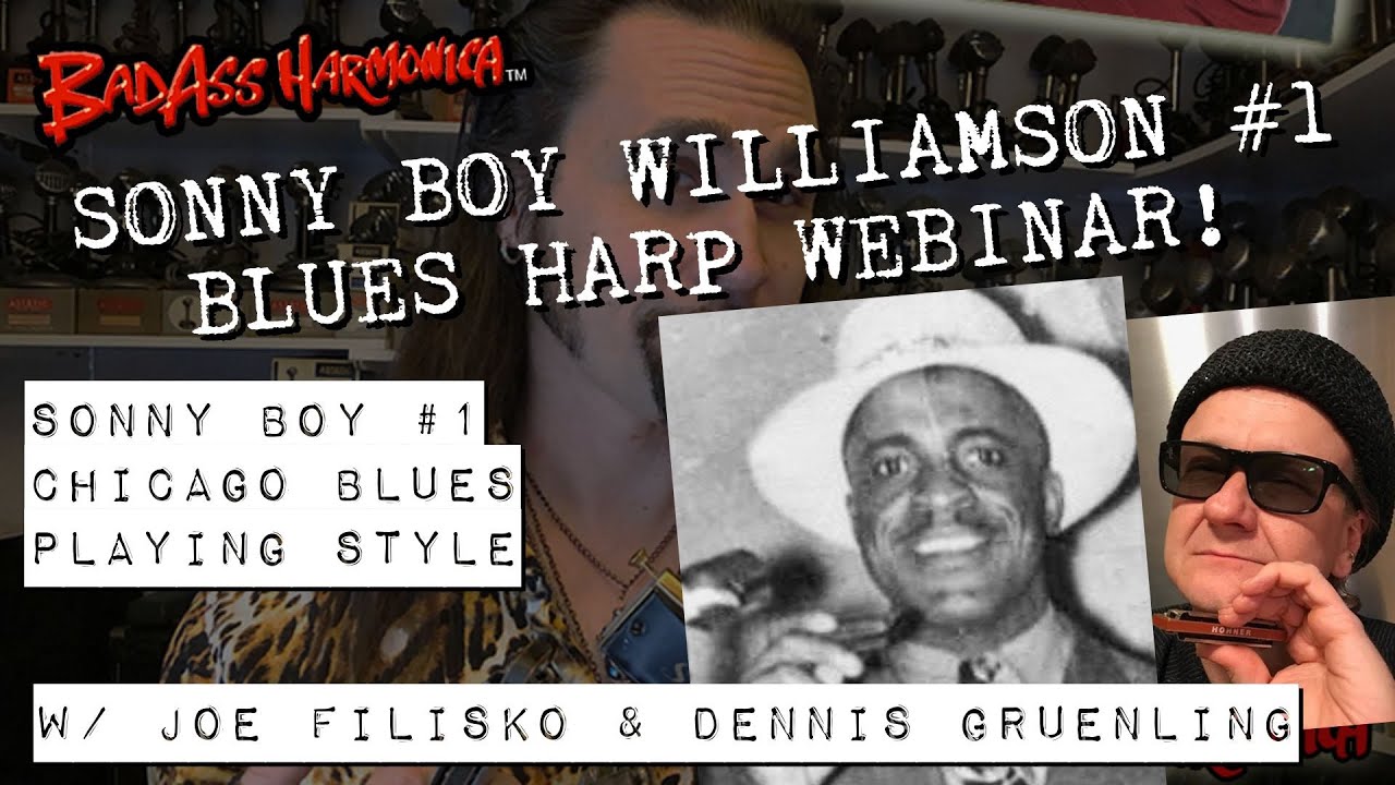 Sonny Boy Williamson #1 Harmonica Lesson & Webinar | Chicago Blues Harp Techniques w/Joe FIlisko
