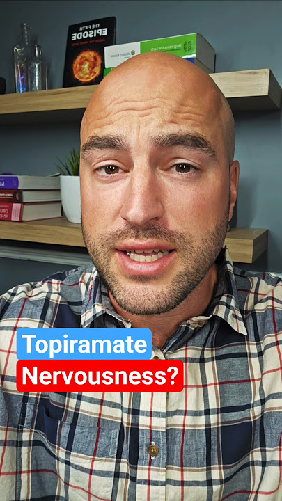 Does Topiramate make you Nervous? #sideeffects #nervous