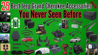 TOP 25: Best Jeep Grand Cherokee Accessories in 2026 | That Make a HUGE Difference!