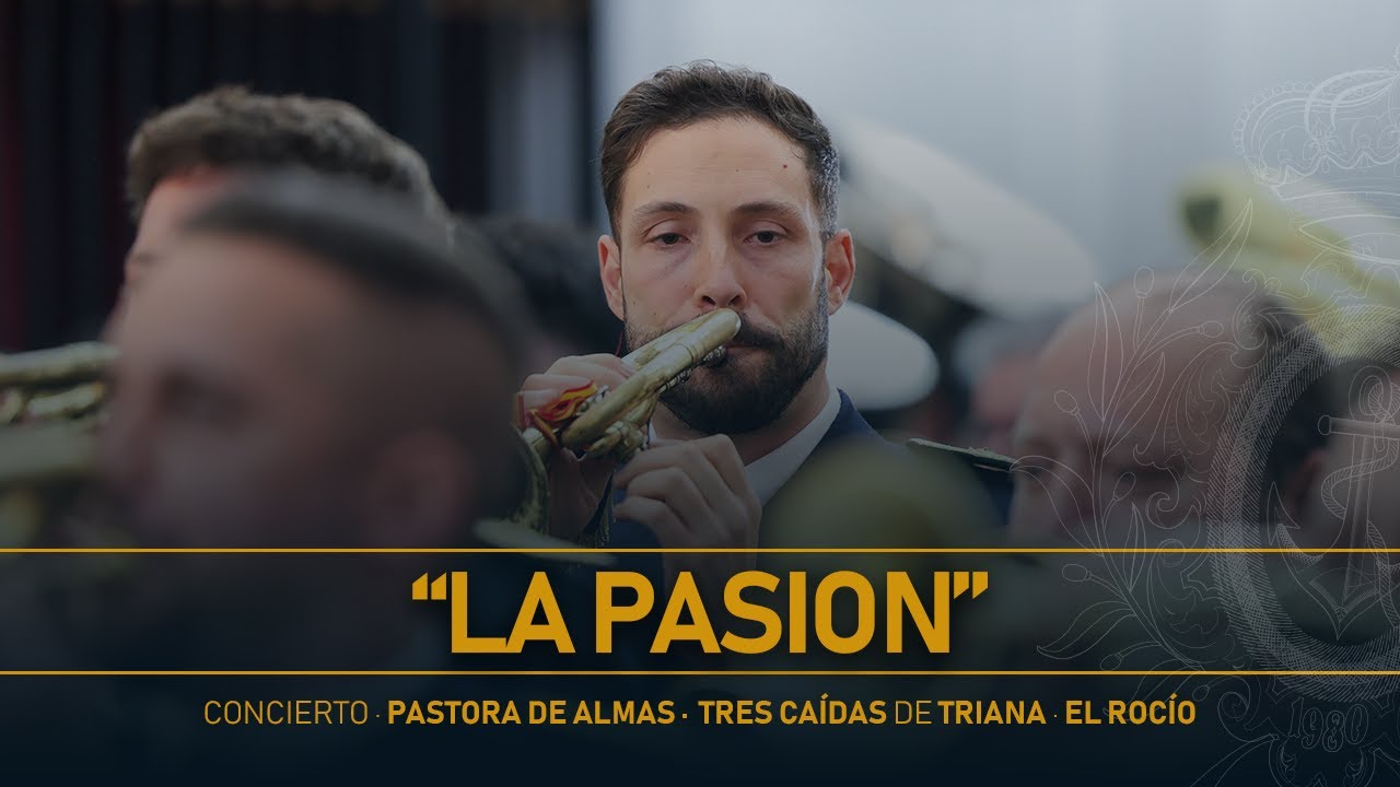 La Pasión | Concierto Pastora de Almas | Tres Caídas de Triana 2025