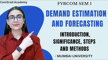 Demand Estimation and Forecasting| FYBCOM SEM 1| buss eco Mumbai university| #bcom#mumbaiuniversity