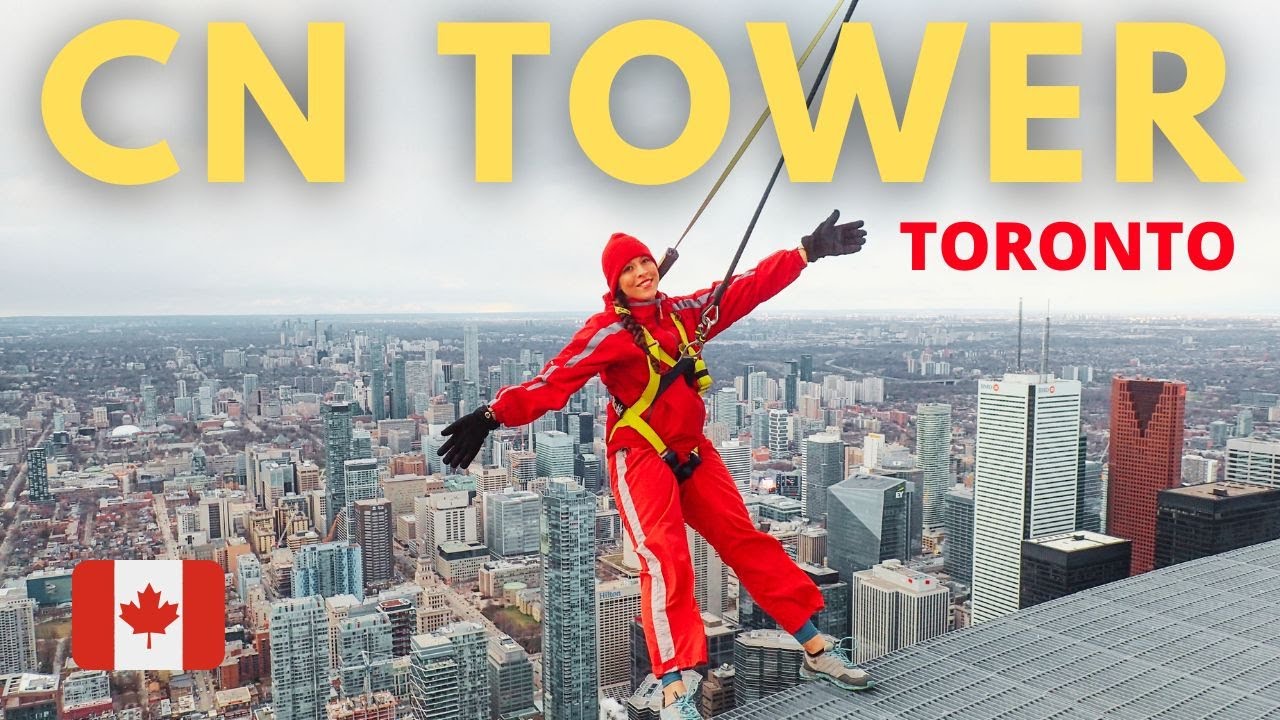 CN Tower Toronto The Ultimate Guide To The Edge Walk and 360 Restaurant
